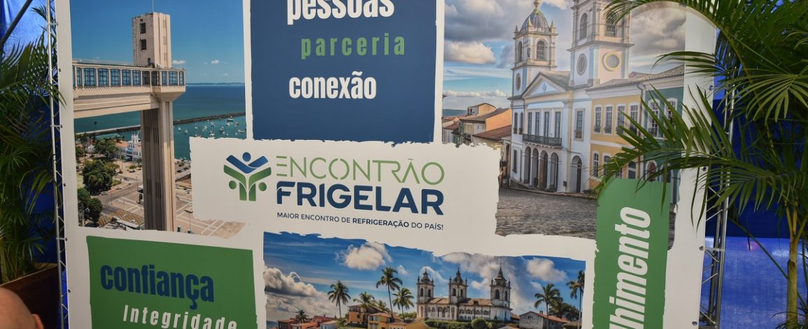 Encontrão Frigelar Salvador: Mais um Sucesso da Frigelar